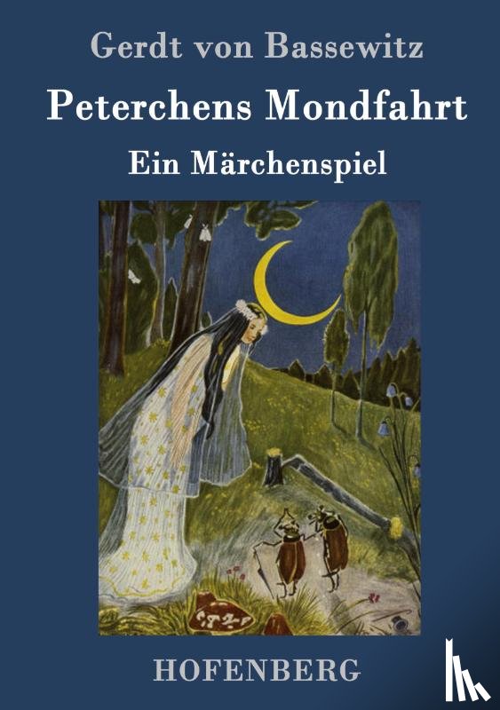 Gerdt Von Bassewitz - Peterchens Mondfahrt