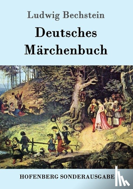 Ludwig Bechstein - Deutsches Marchenbuch