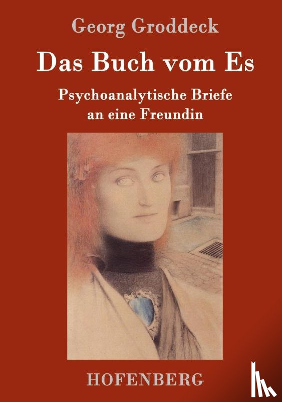 Groddeck, Georg - Das Buch vom Es