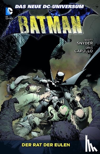 Snyder, Scott, Capullo, Greg - Batman 01: Der Rat der Eulen