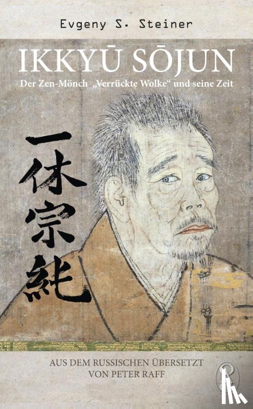 Steiner, Evgeny S. - Ikkyu Sojun