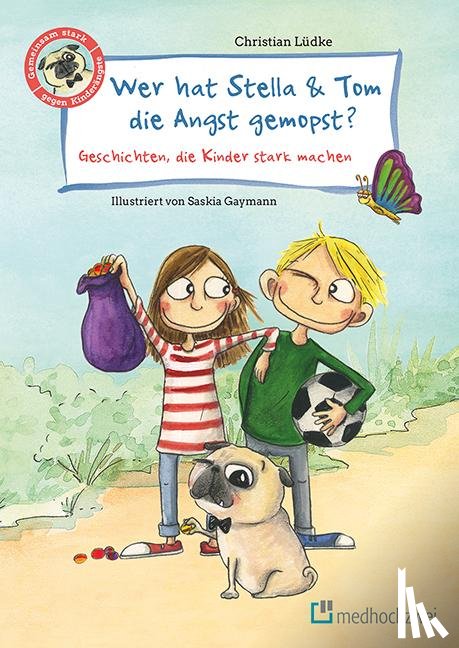 Lüdke, Christian - Wer hat Stella & Tom die Angst gemopst?