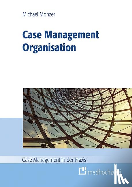 Michael, Monzer - Case Management Organisation