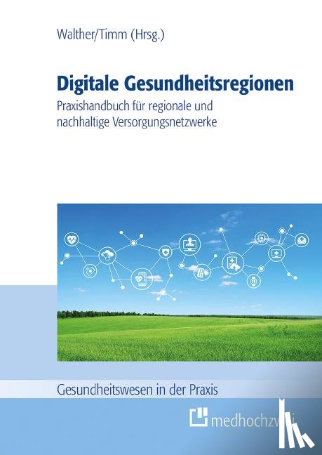  - Digitale Gesundheitsregionen