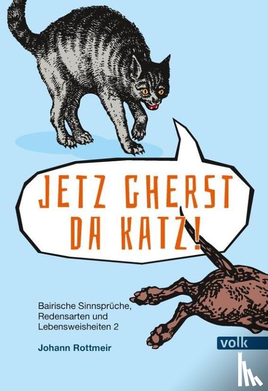 Rottmeir, Johann - Jetz gherst da Katz!