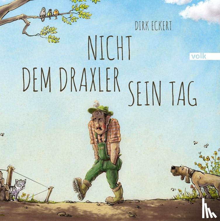Eckert, Dirk - Nicht dem Draxler sein Tag