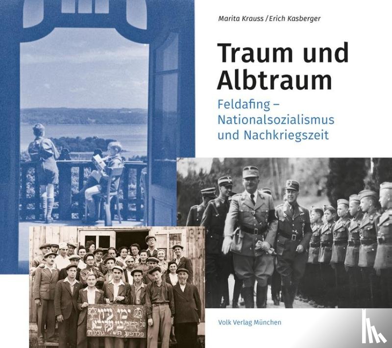 Krauss, Marita, Kasberger, Erich - Traum und Albtraum