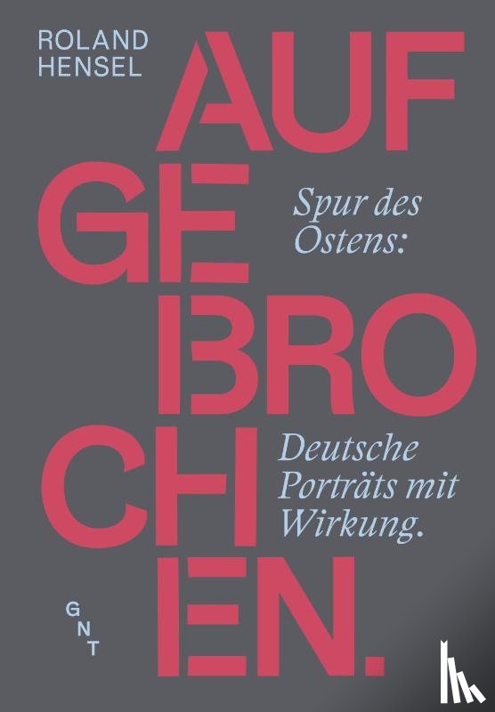 Hensel, Roland - Aufgebrochen.