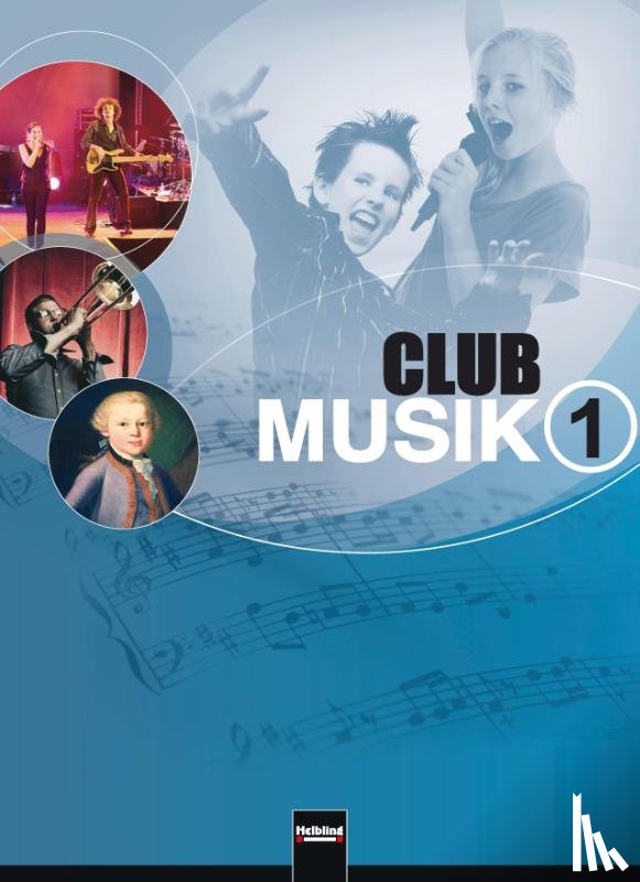 Wanker, Gerhard, Gritsch, Bernhard, Schausberger, Maria - Club Musik 1. Schülerband, Ausgabe Deutschland