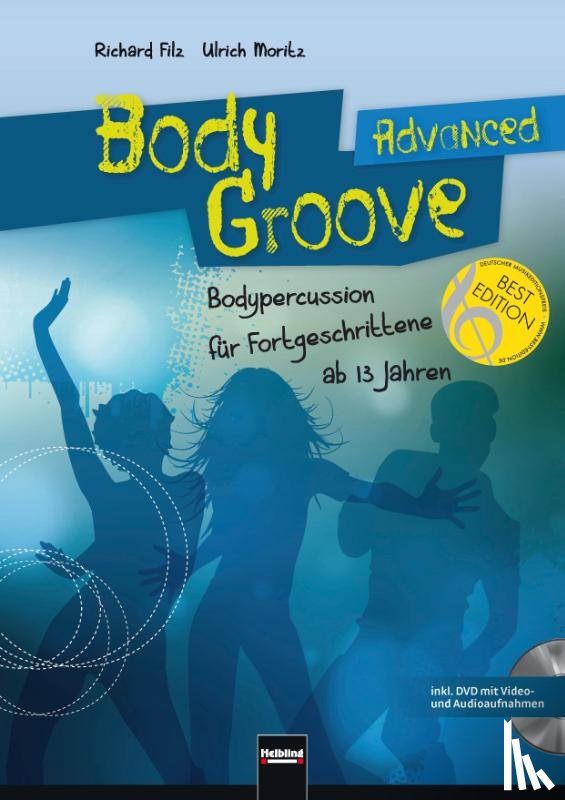 Filz, Richard, Moritz, Ulrich - BodyGroove Advanced