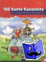 Hering, Wolfgang - 100 bunte Kanonhits. Paket (Buch und Audio-CDs)