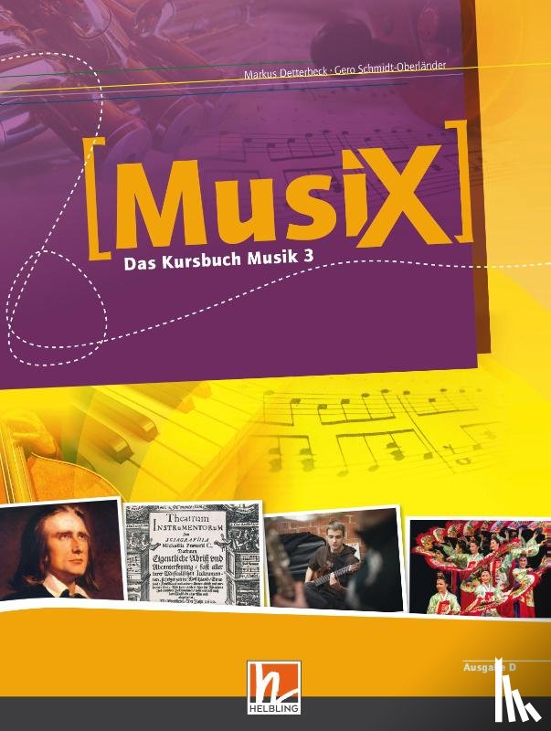 Detterbeck, Markus, Schmidt-Oberländer, Gero - MusiX 3. Schülerband. Ausgabe Deutschland