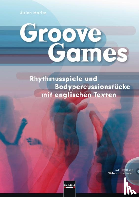 Moritz, Ulrich - Groove Games