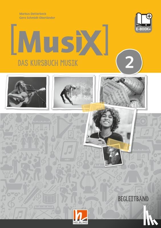 Detterbeck, Markus, Schmidt-Oberländer, Gero - MusiX 2 (Ausgabe ab 2019) Begleitband