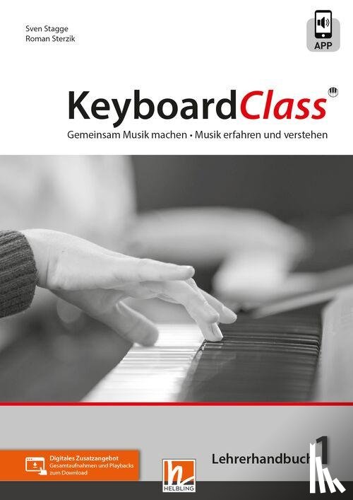Stagge, Sven, Sterzik, Roman - KeyboardClass. Lehrerhandbuch 1
