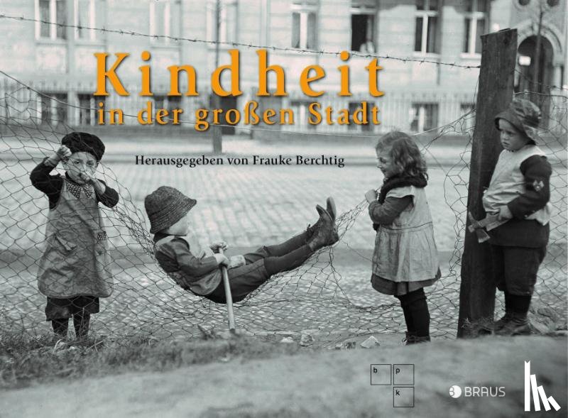  - Kindheit in der großen Stadt