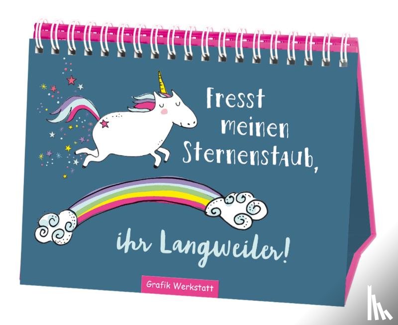 Becker, Reinhard - Fresst meinen Sternenstaub, ihr Langweiler!