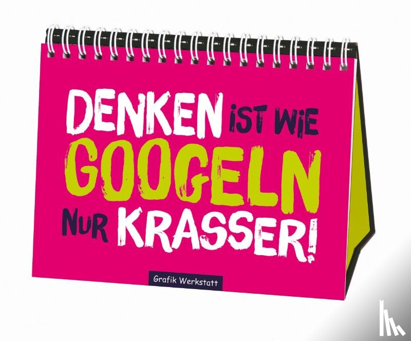 Becker, Reinhard - Denken ist wie googeln nur krasser