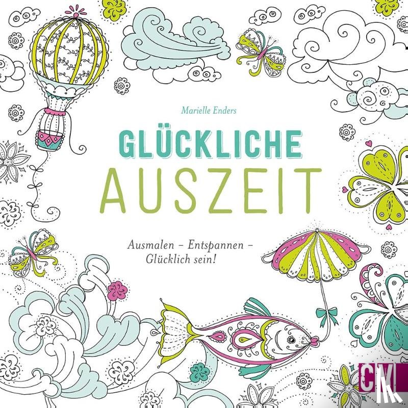 Enders, Marielle - Glückliche Auszeit