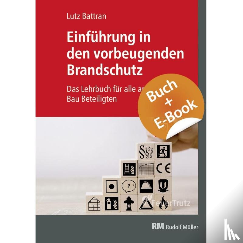 Battran, Lutz - Einführung in den vorbeugenden Brandschutz - mit E-Book (PDF)