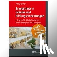 Winter, Jenny - Brandschutz in Schulen und Bildungseinrichtungen - mit E-Book (PDF)
