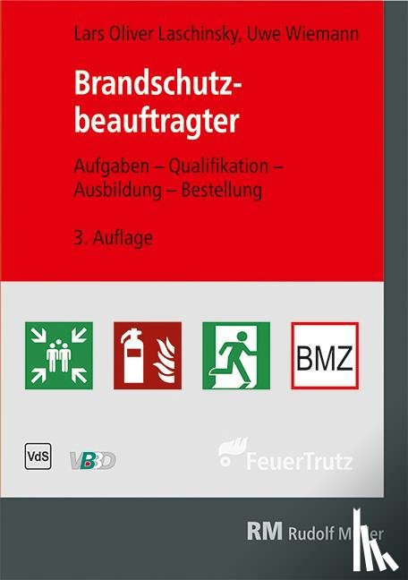 Laschinsky, Lars Oliver, Wiemann, Uwe - Brandschutzbeauftragter