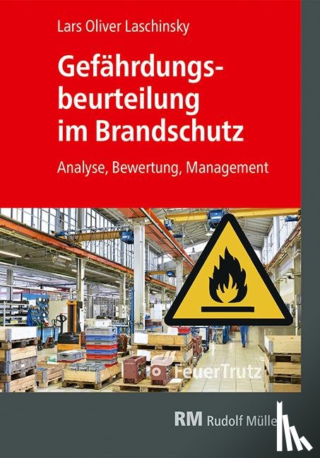 Laschinsky, Lars Oliver - Gefährdungsbeurteilung im Brandschutz