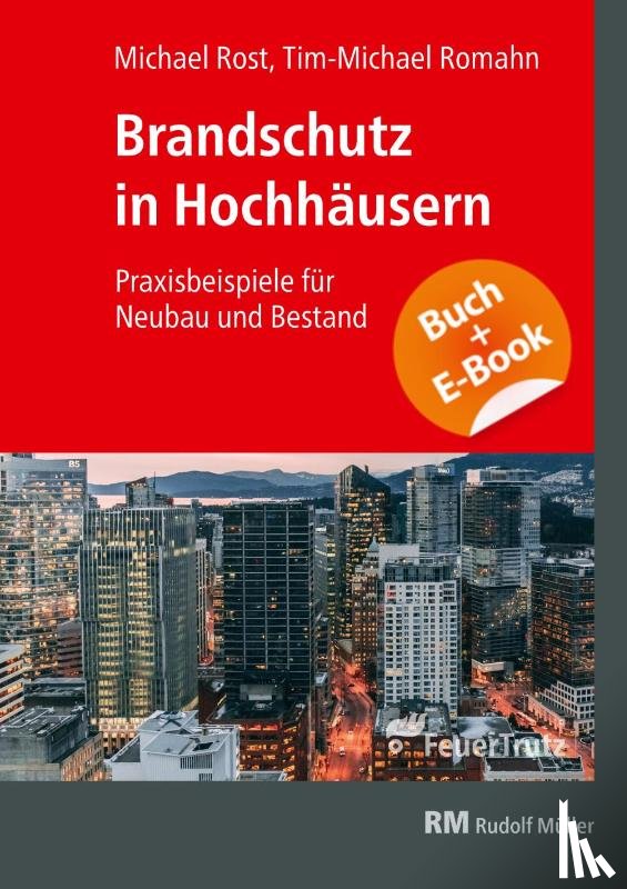 Rost, Michael, Romahn, Tim-Michael - Brandschutz in Hochhäusern - mit E-Book