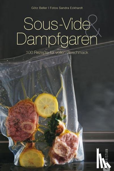 Beller, Götz - Sous-Vide & Dampfgaren
