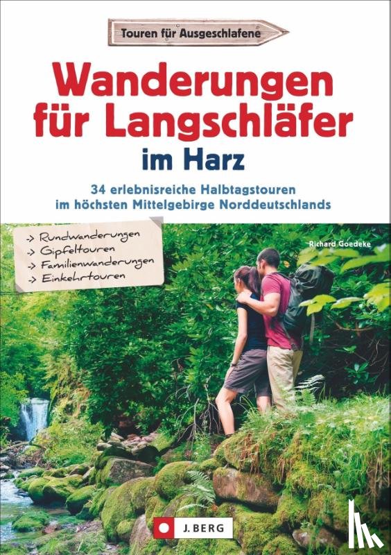 Goedeke, Richard - Wanderungen für Langschläfer im Harz