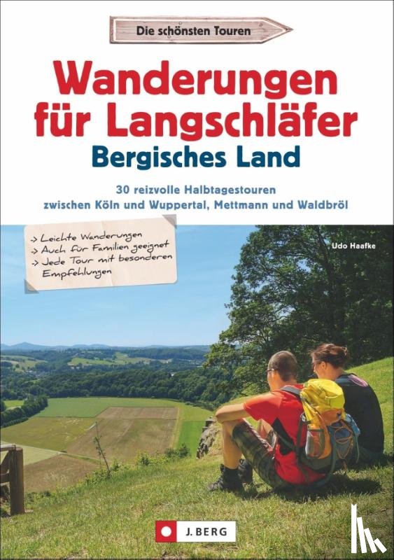 Haafke, Udo - Wanderungen für Langschläfer Bergisches Land