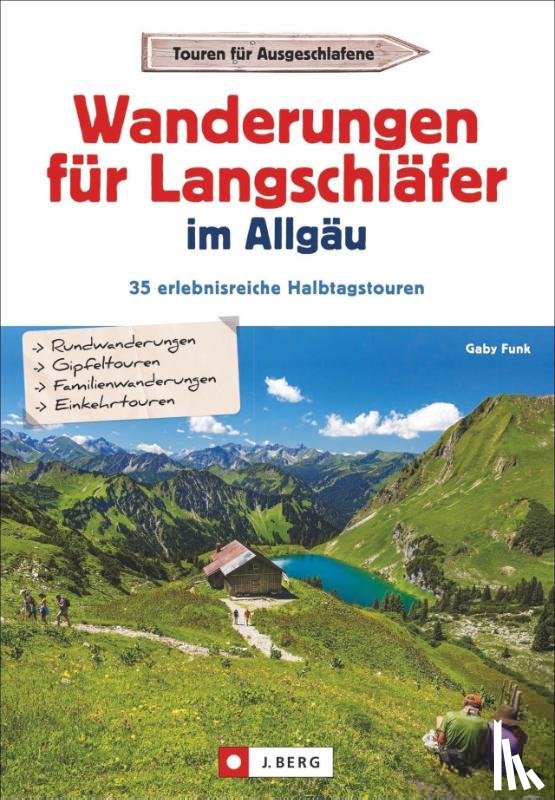 Funk, Gaby - Wanderungen für Langschläfer im Allgäu