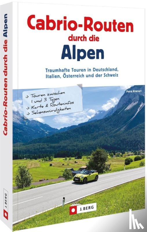 Kratzert, Petra - Cabrio-Routen durch die Alpen