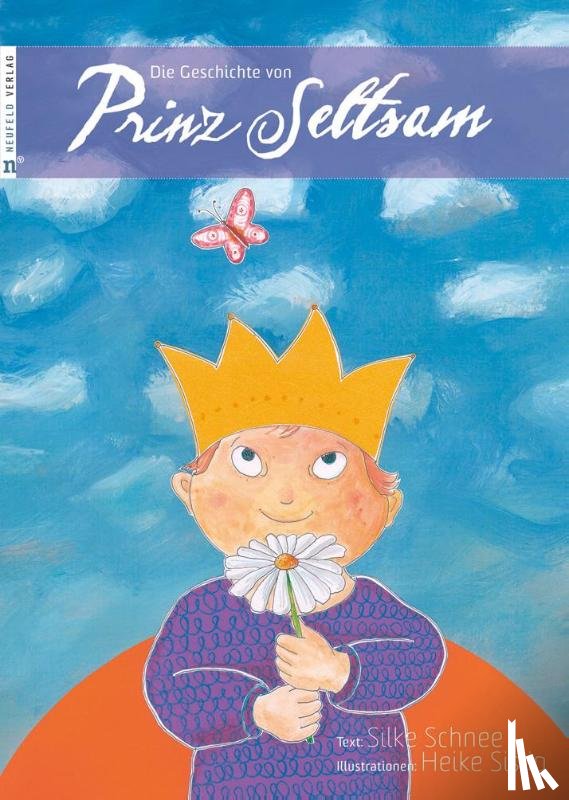 Schnee, Silke - Die Geschichte von Prinz Seltsam