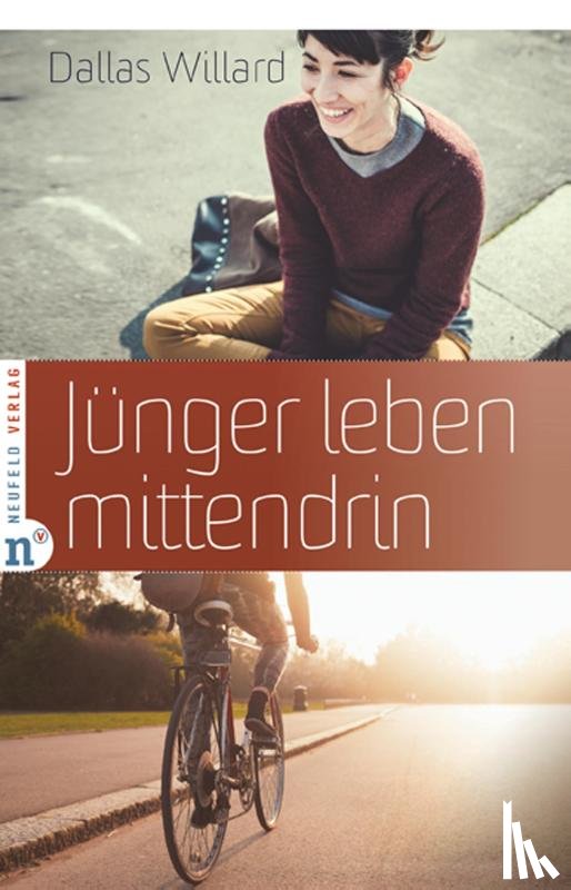 Willard, Dallas - Jünger leben mittendrin