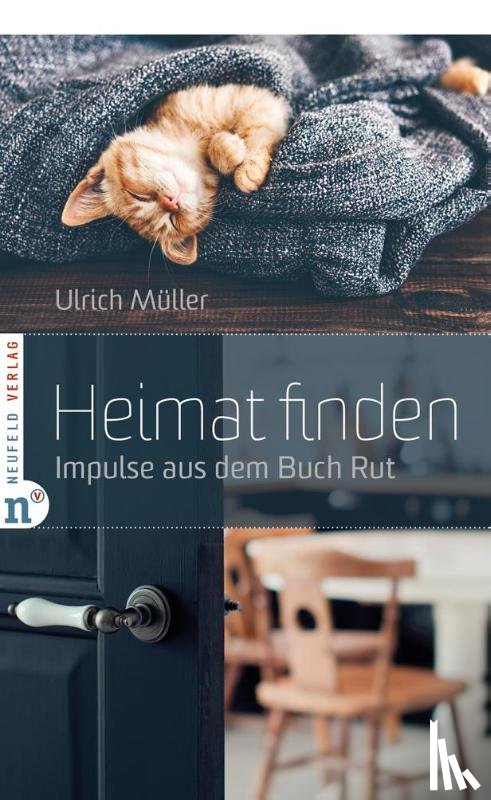 Müller, Ulrich - Heimat finden