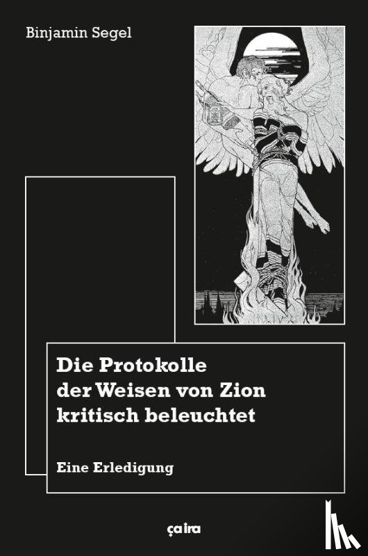 Segel, Binjamin - Die Protokolle der Weisen von Zion kritisch beleuchtet