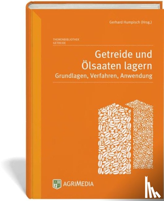  - Getreide und Ölsaaten lagern