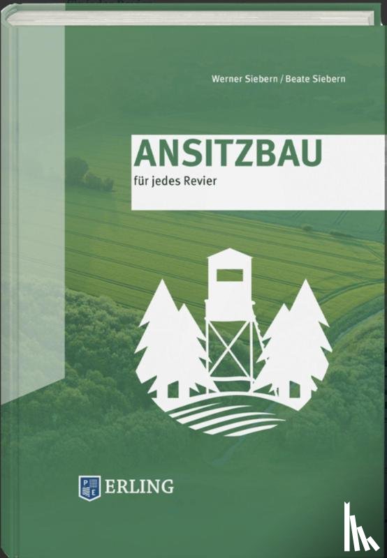 Siebern, Werner - Ansitzbau