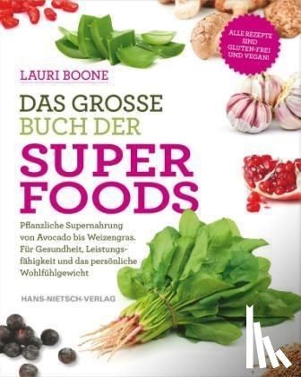 Boone, Lauri - Das große Buch der Superfoods