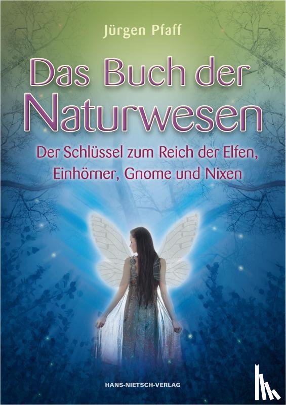 Pfaff, Jürgen - Das Buch der Naturwesen