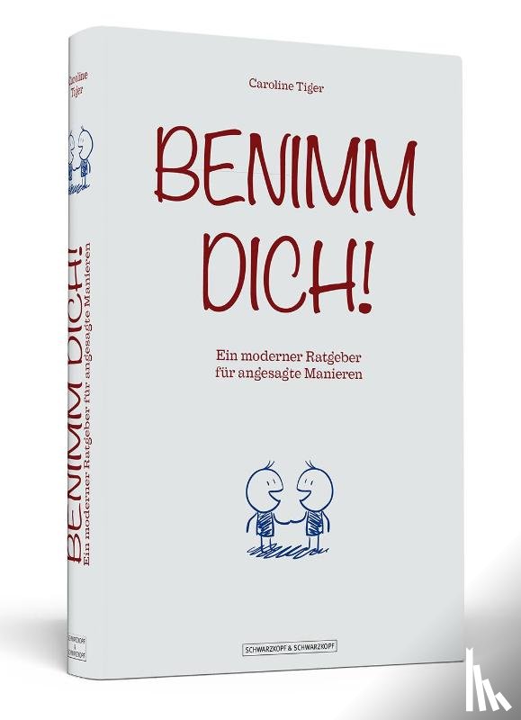 Tiger, Caroline - Benimm dich!