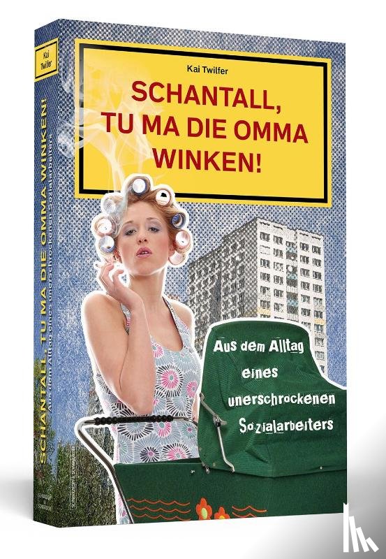 Twilfer, Kai - Schantall, tu ma die Omma winken!
