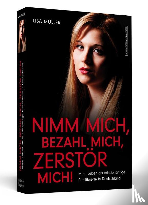 Müller, Lisa - Nimm mich, bezahl mich, zerstör mich!