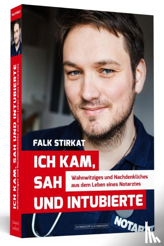 Stirkat, Falk - Ich kam, sah und intubierte