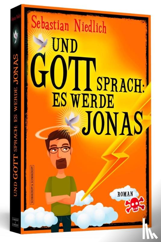 Niedlich, Sebastian - Und Gott sprach: Es werde Jonas