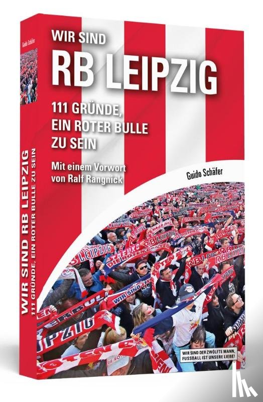 Schäfer, Guido - Wir sind RB Leipzig