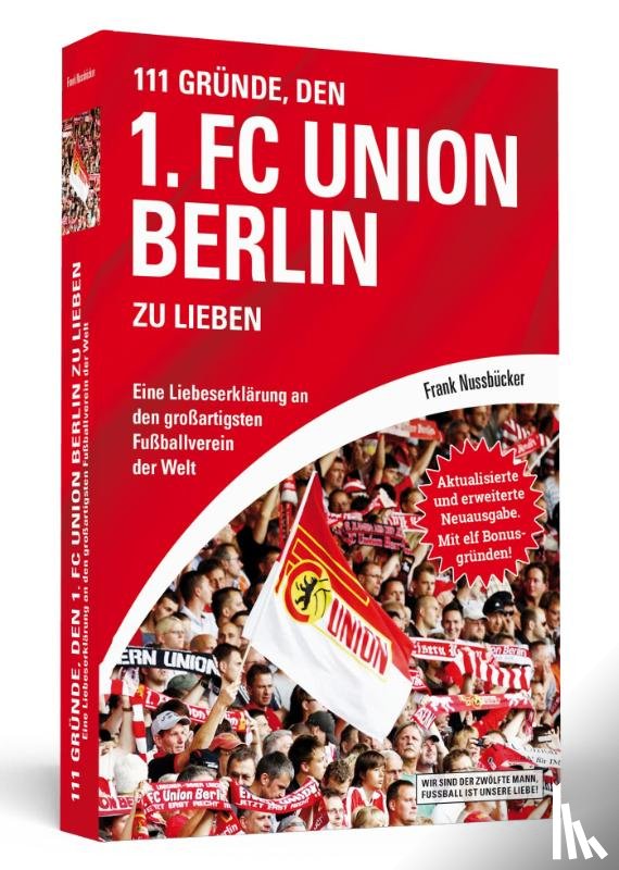Nussbrücker, Frank - 111 Gründe, den 1. FC Union Berlin zu lieben