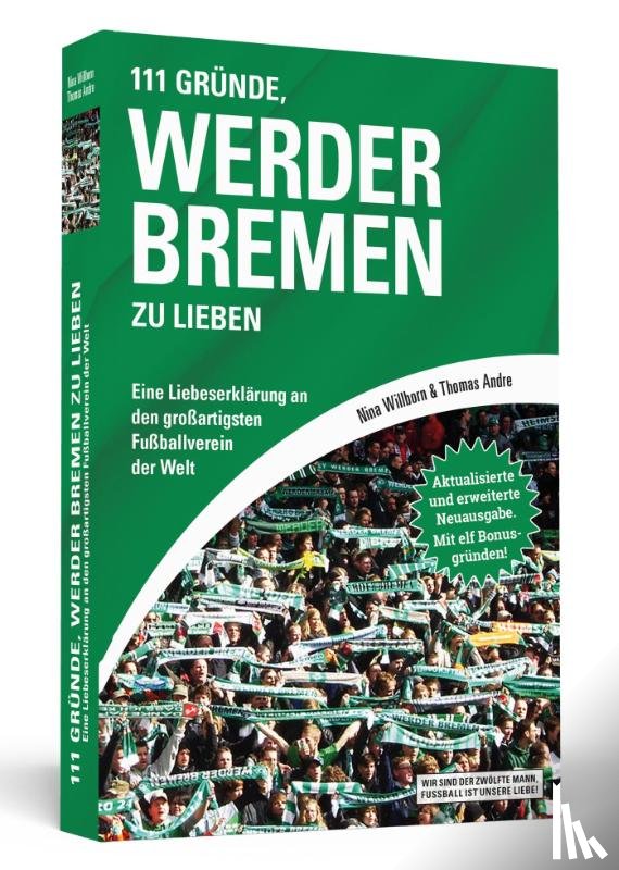 Willborn, Nina, Andre, Thomas - 111 Gründe, Werder Bremen zu lieben