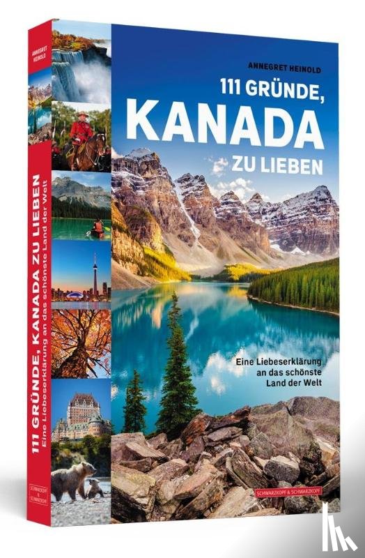 Heinold, Annegret - 111 Gründe, Kanada zu lieben